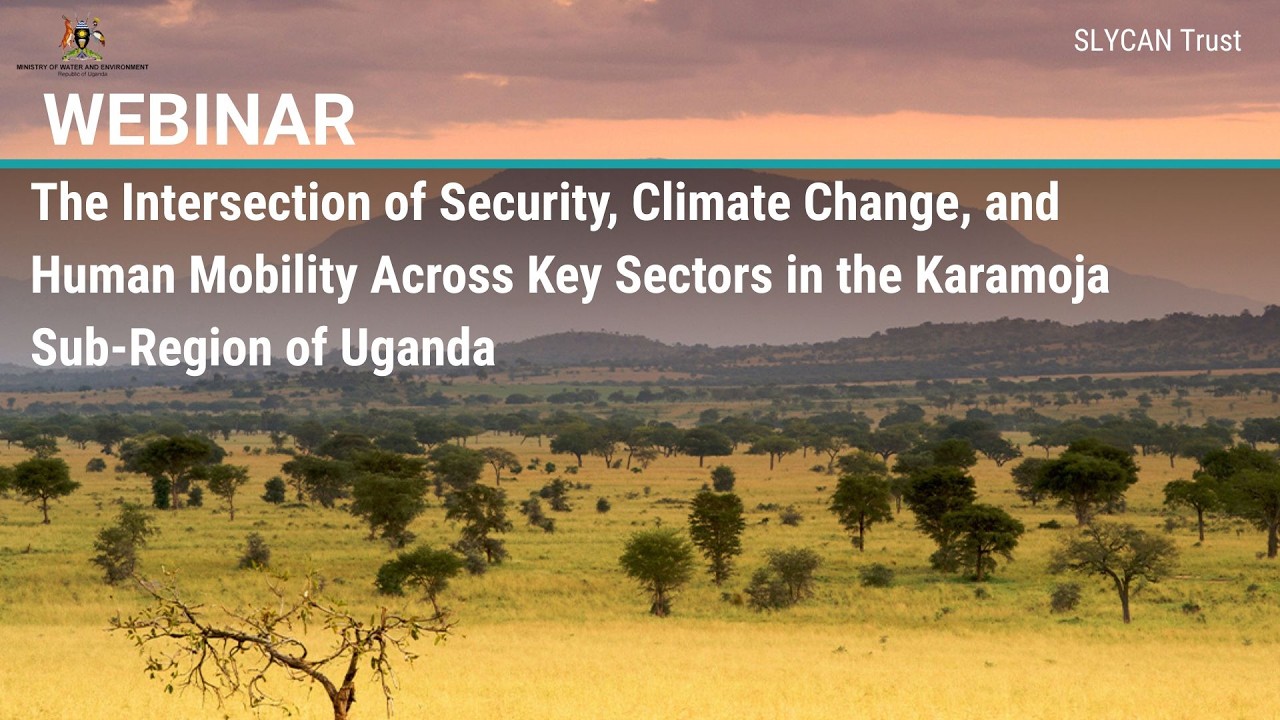 Security, Climate Change, and Human Mobility in Karamoja | Webinar