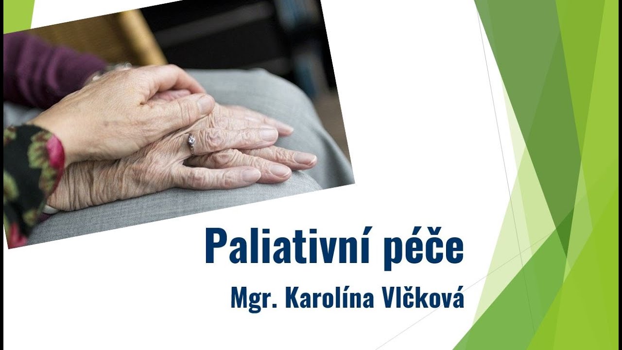 Přednáška –  Paliativní péče, Mgr. Karolína Vlčková