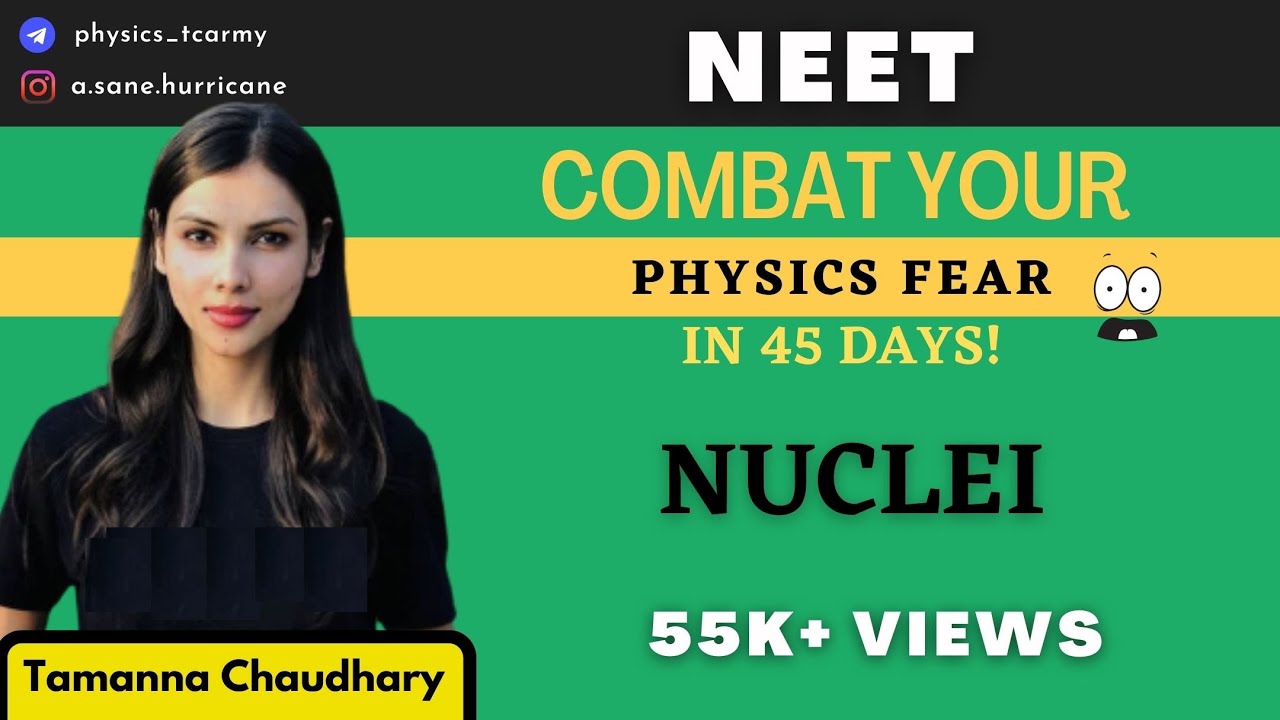 Nuclei | Combat Physics Fear in 45 Days| 130+ in Physics NEET 2021 | Tamanna Chaudhary