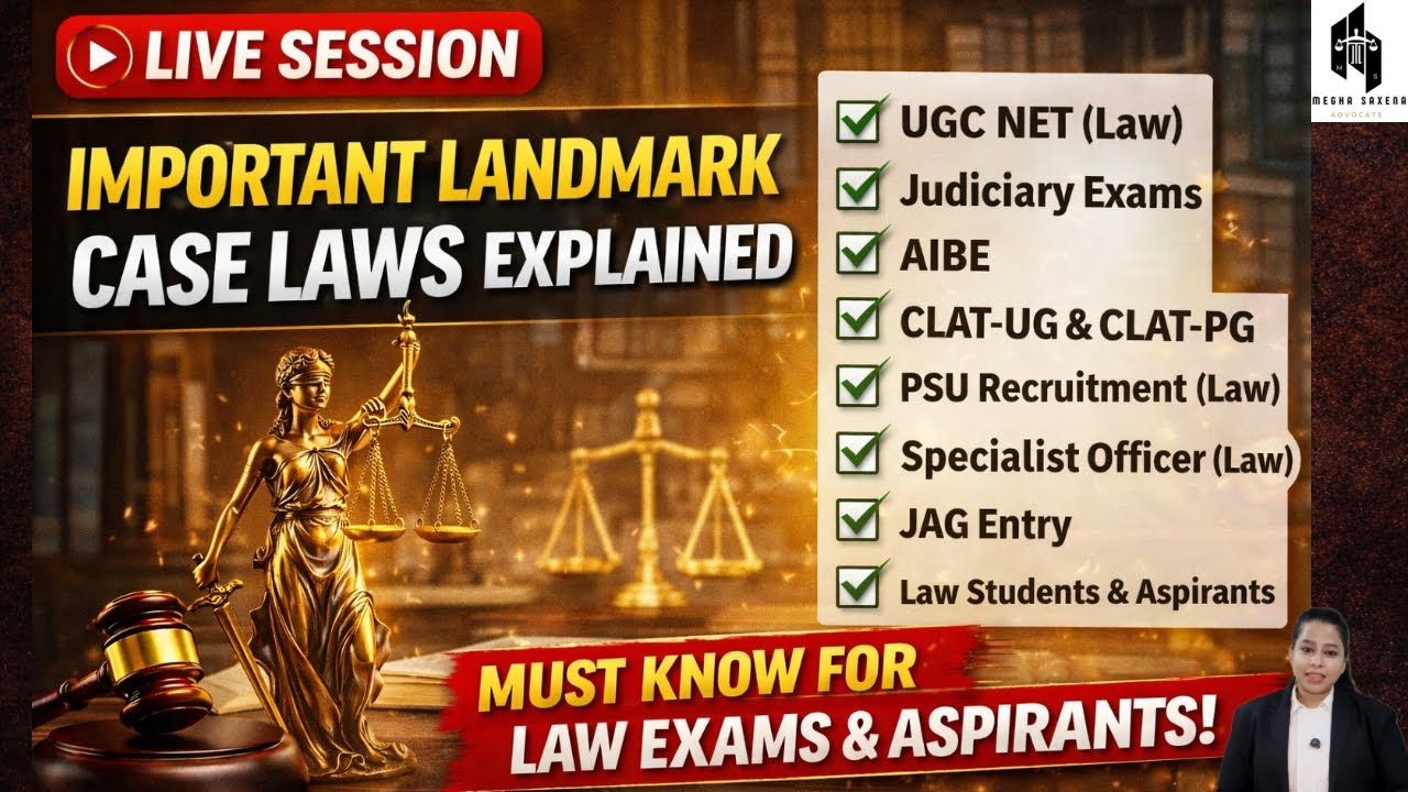 Important Landmark Case Laws Explained 🔥 | UGC NET, Judiciary, AIBE, CLAT, PSU, JAG | Live Session