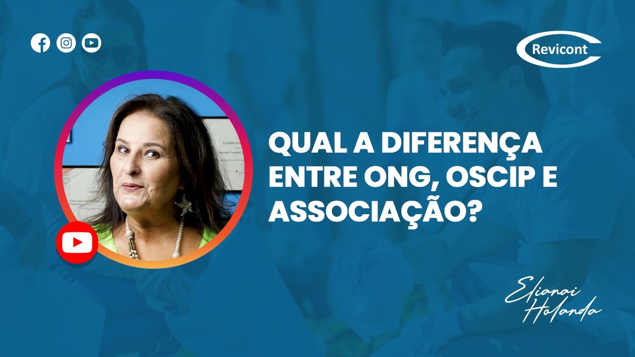 Qual a diferença entre ONG, OSCIP e Associação?