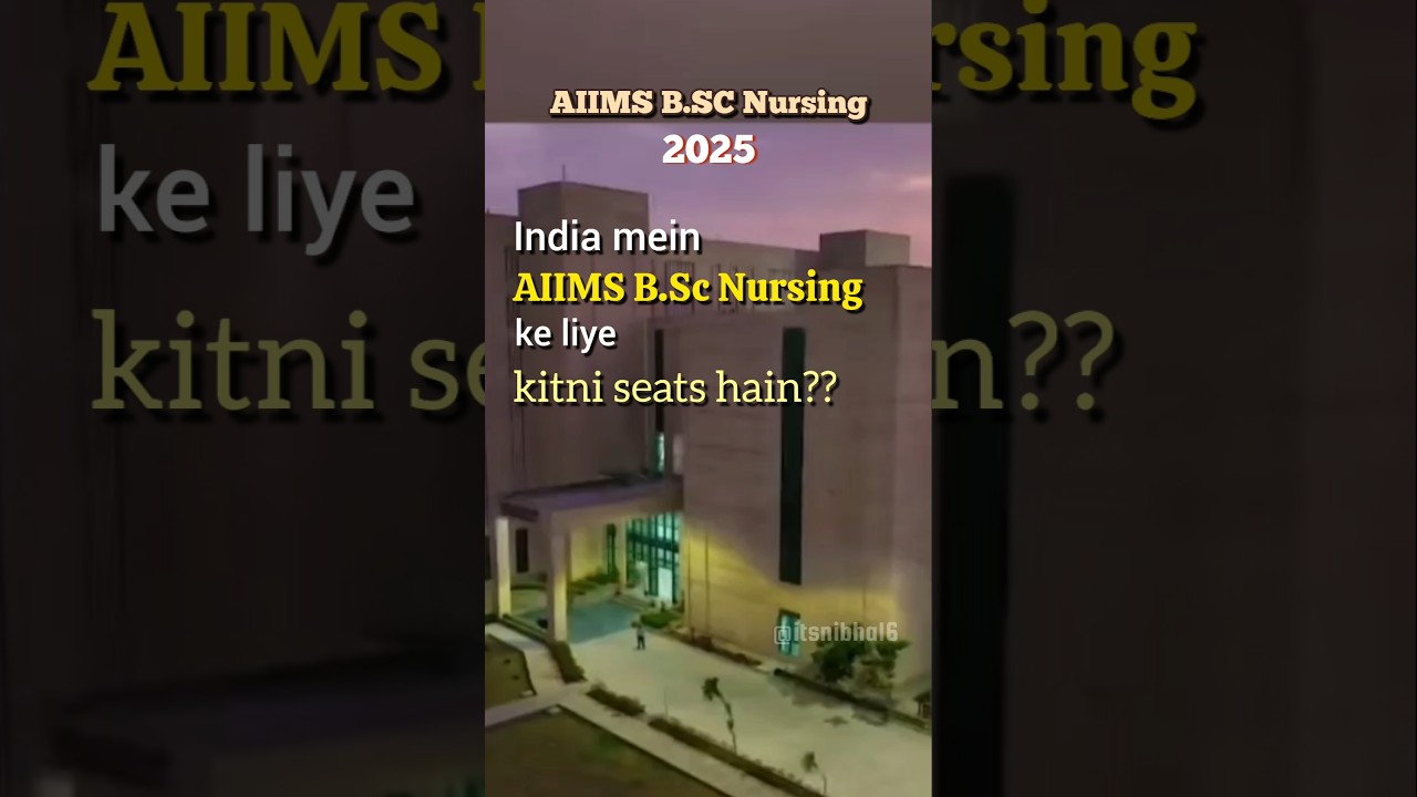 AIIMS B.Sc Nursing 2025 Seat Matrix #aiims #aiimsnursing #aiimsnursing2025 #bscnursing #nursing2025