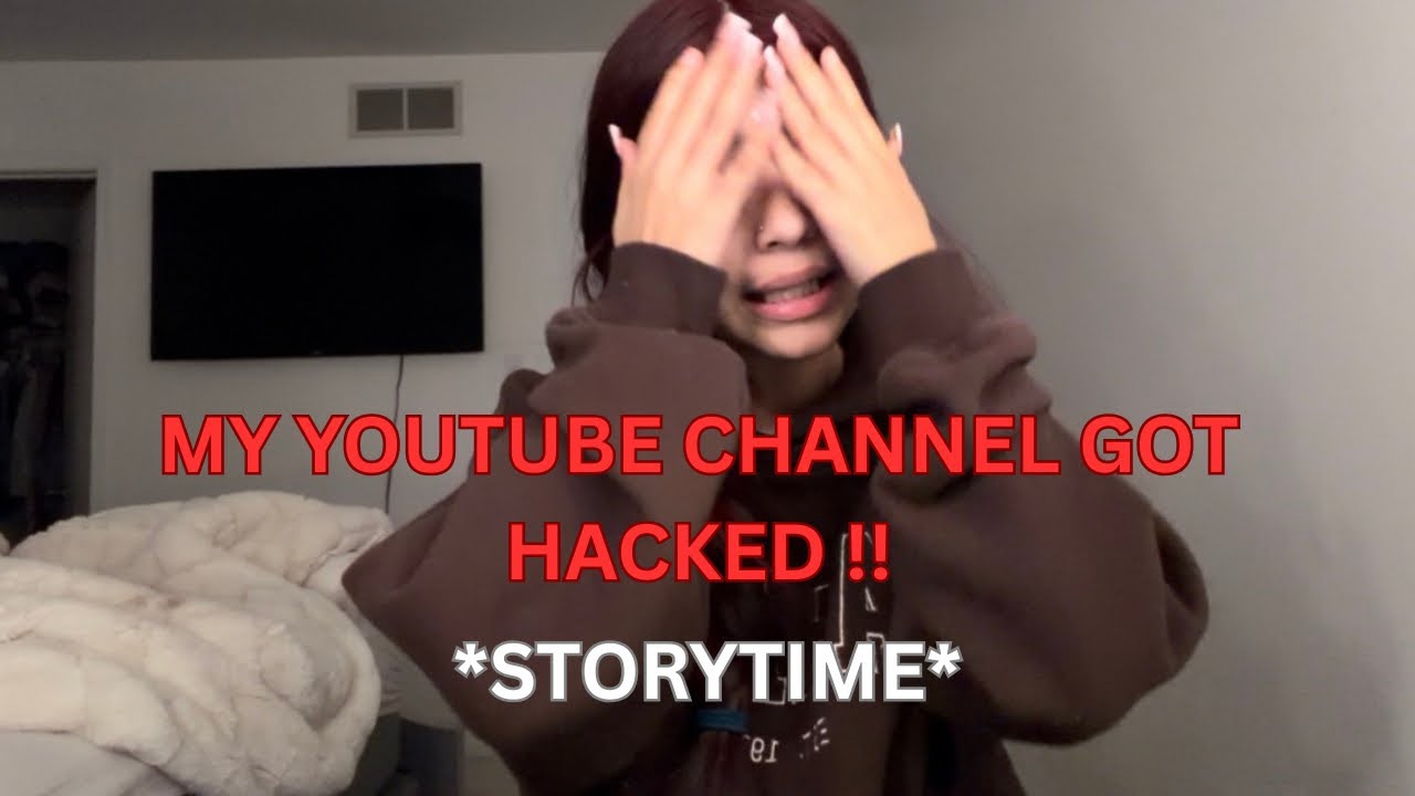 My youtube channel got hacked *storytime* 