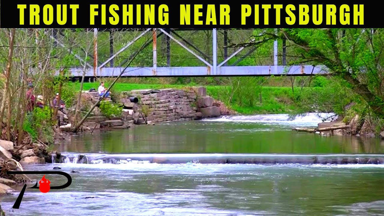 Trout Fishing Near Pittsburgh