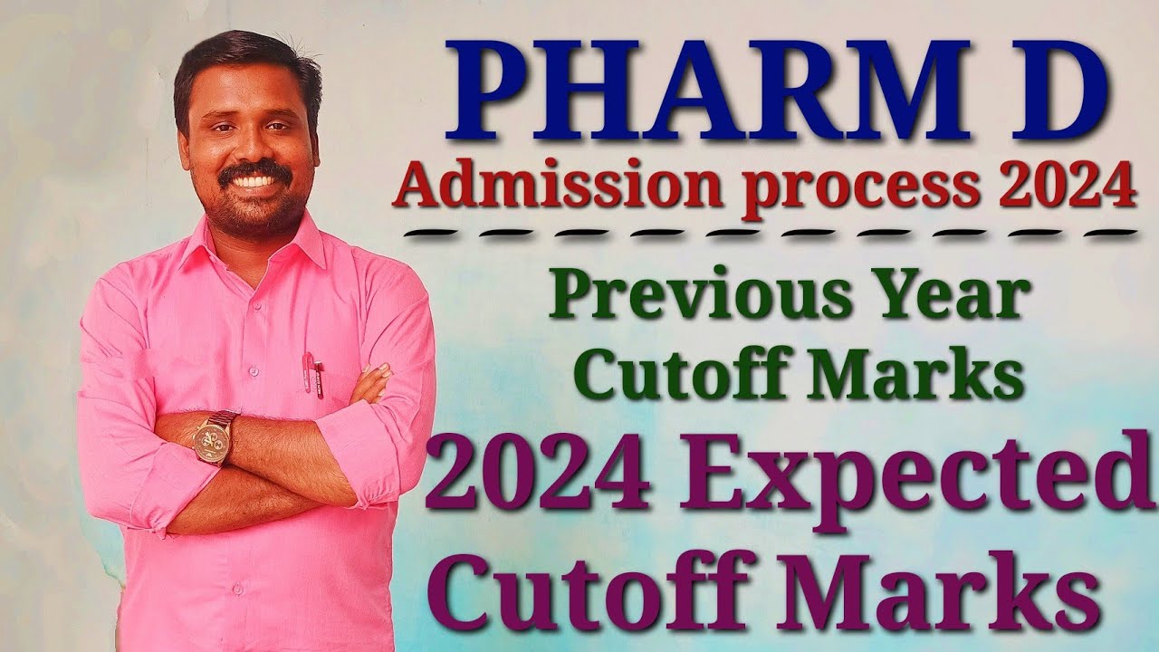 PHARM D - Expected Cutoff Marks 2024