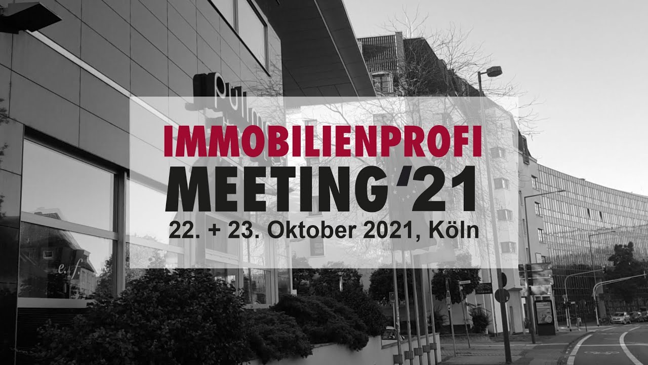 IMMOBILIEN-PROFI Meeting 2021 - Impressionen