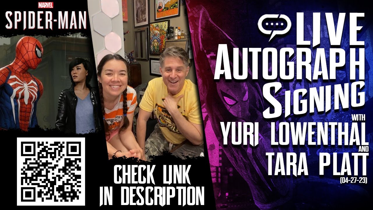 Tara Platt & Yuri Lowenthal | Marvel's Spider-Man, Fire Emblem | Q&A and Autographs (04-27-23)