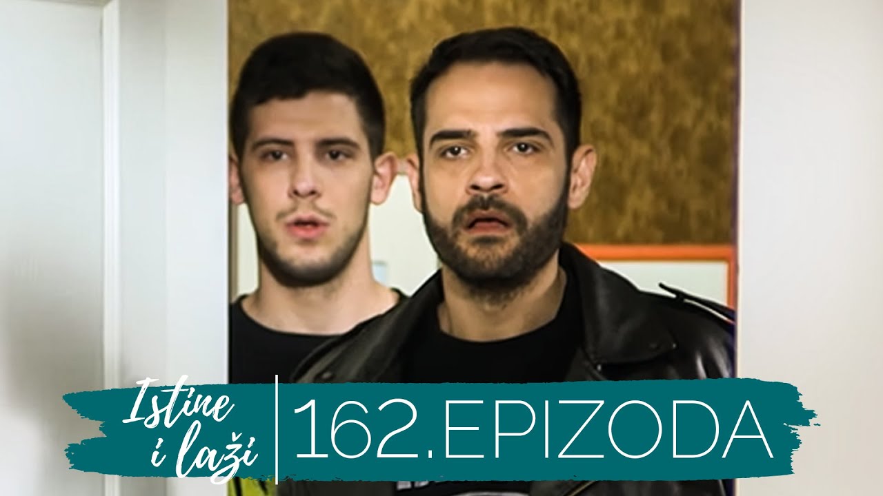 Istine i Laži | Sezona 01 | Epizoda 162 (domaća serija)