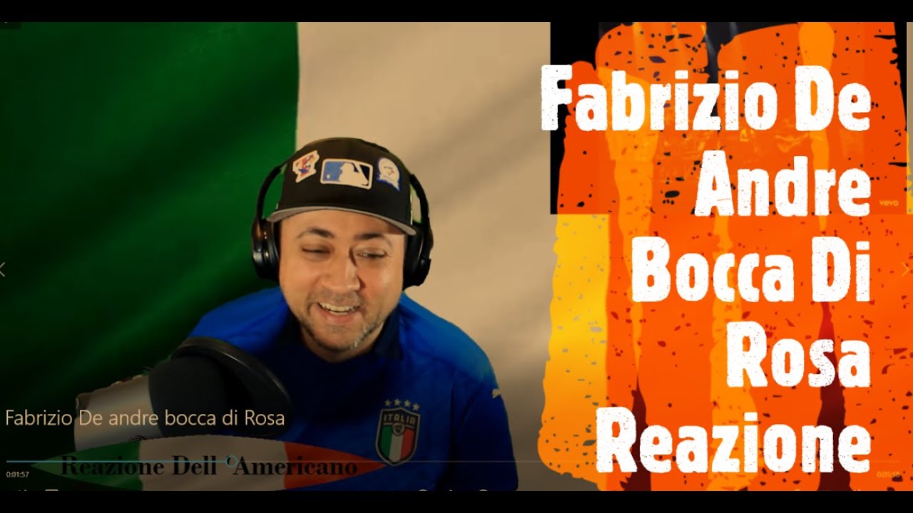 Fabrizio De Andre Bocca Di Rosa Reazione Dell 'Americano