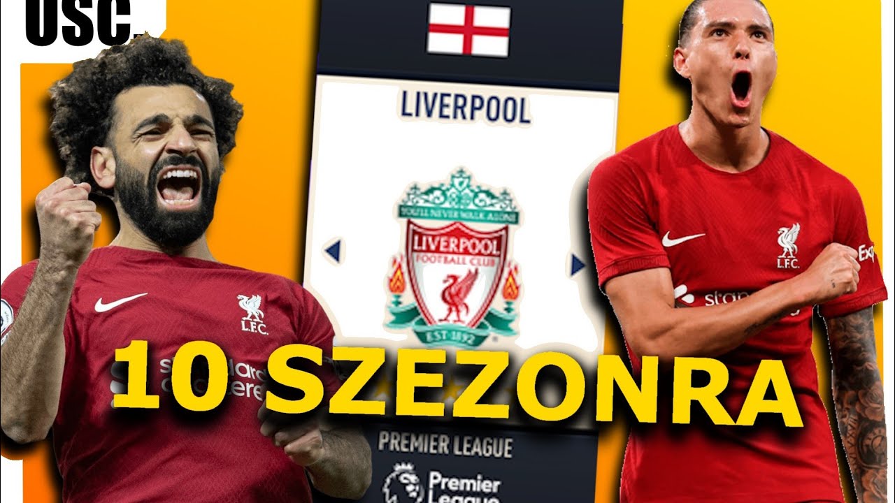 Liverpool menedzsere lettem 10 szezonra...
