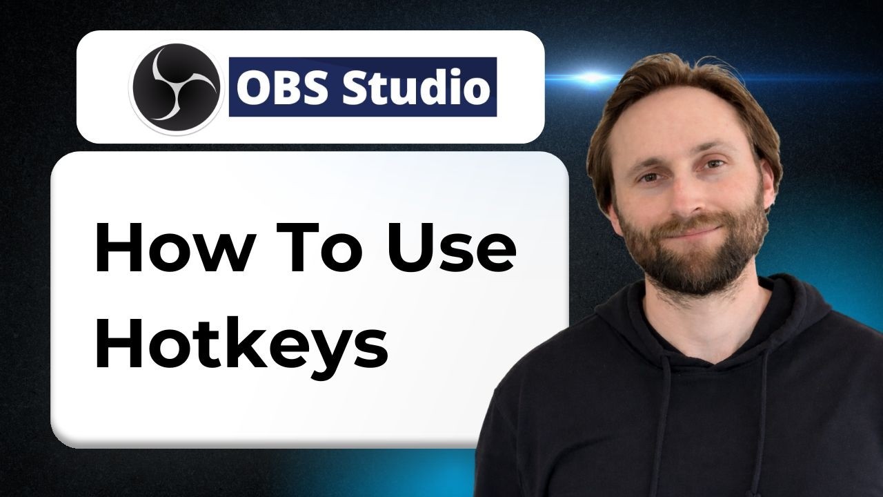 How to Use Hotkeys in OBS Studio [2026 Guide]