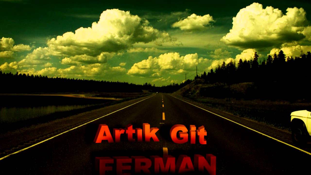 Ferman ft Aker - Artik Git 2010