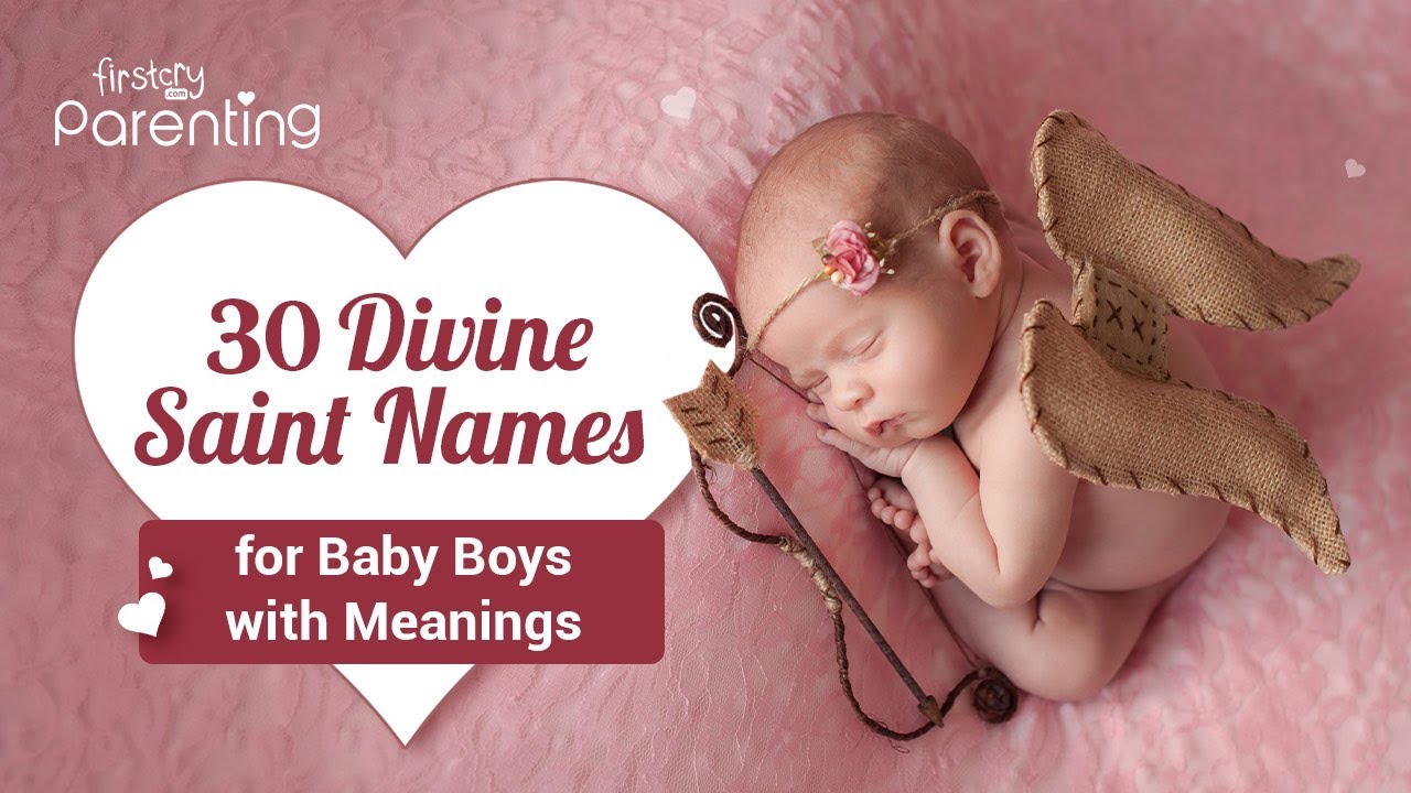 30 Divine Saint Names for Baby Boys with Meanings