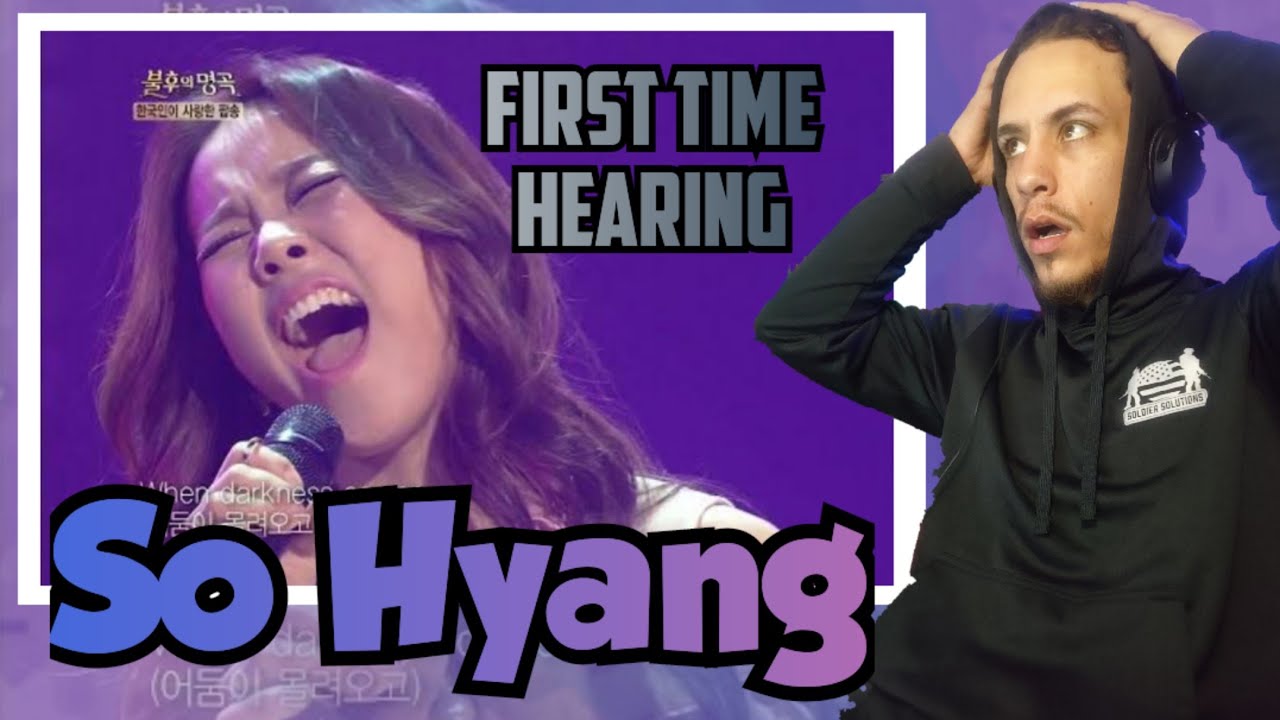 First Time Hearing So Hyang - Bridge Over Troubled Water *REACTION*