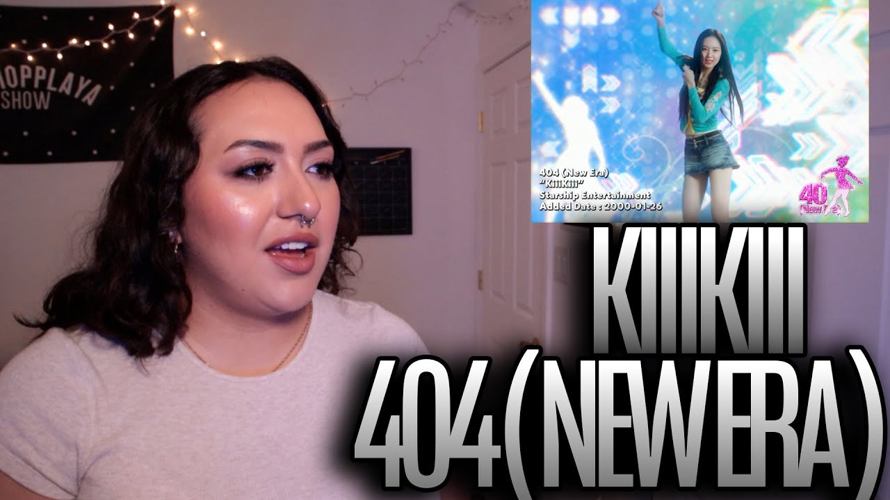 KiiiKiii 키키 '404 (New Era)' MV Reaction