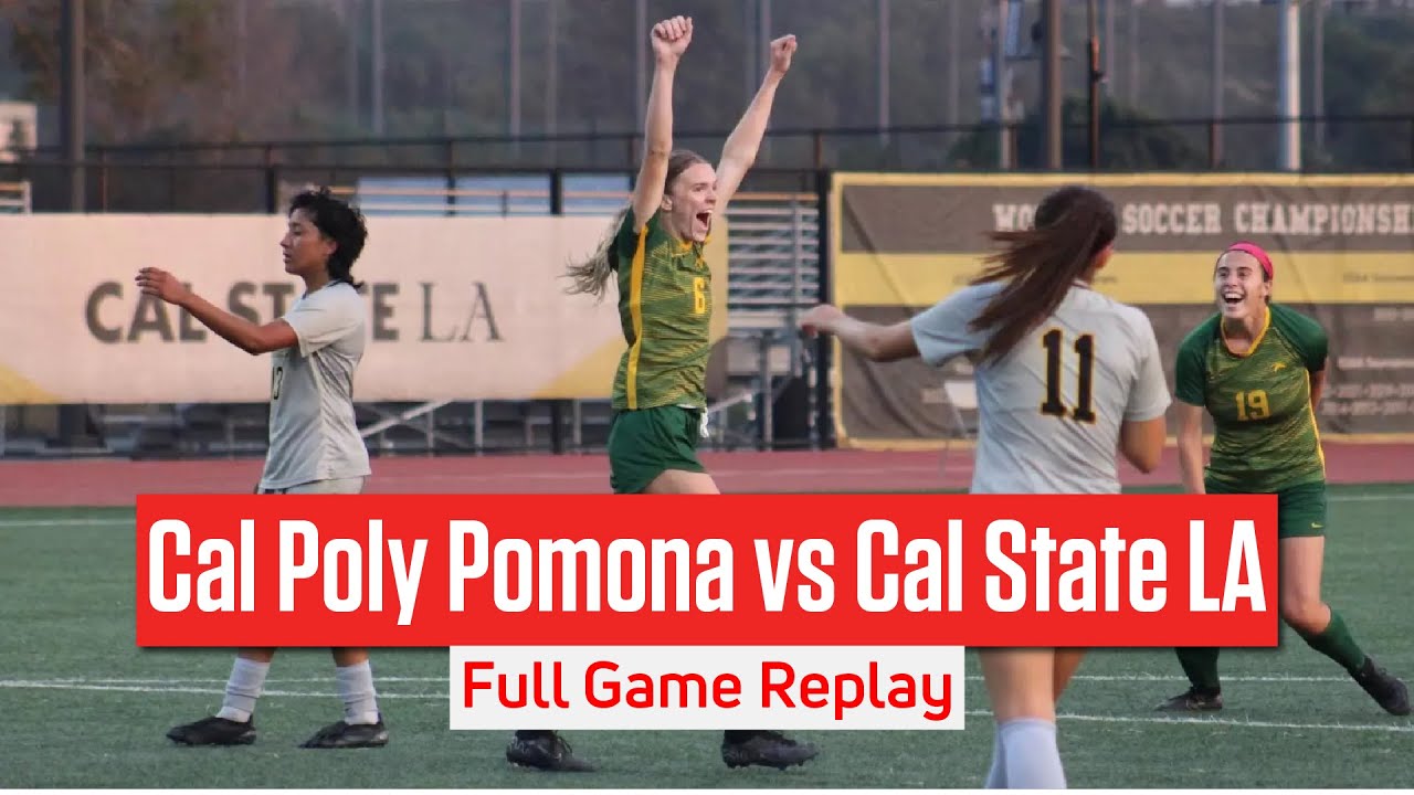 Cal Poly Pomona Soccer vs Cal State LA Full Game Replay | 2024 CCAA Women's Soccer