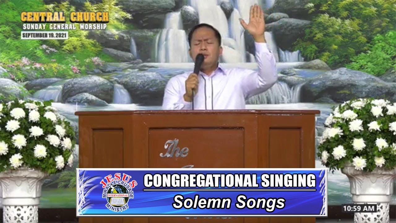 JMCIM | Congregational Singing | Solemn Songs | September 19, 2021