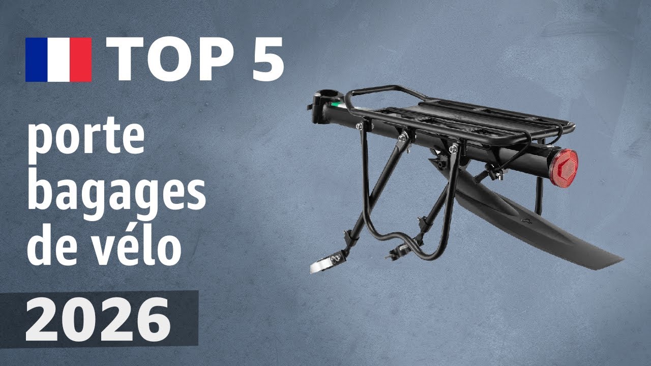 TOP 5 — Meilleurs porte-bagages de vélo. Test & Comparatif 2026