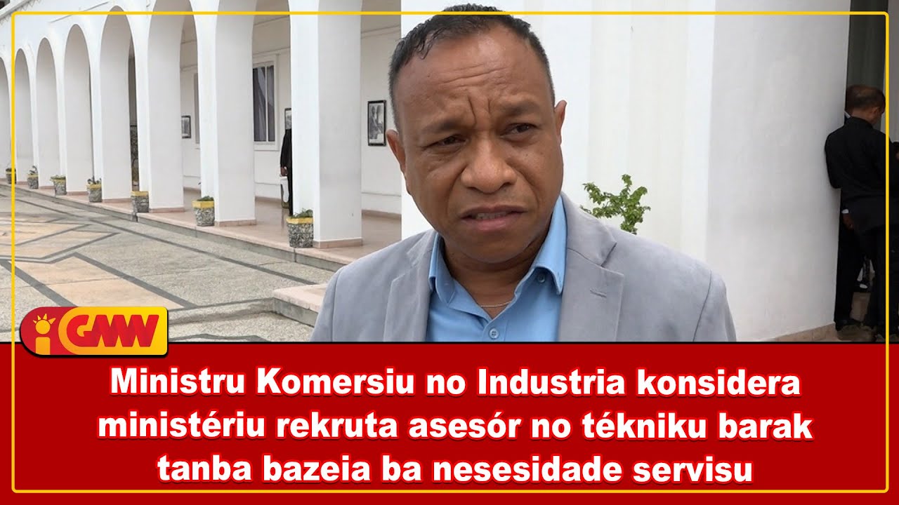 MCI konsidera ministériu rekruta asesór no tékniku barak tanba bazeia ba nesesidade servisu