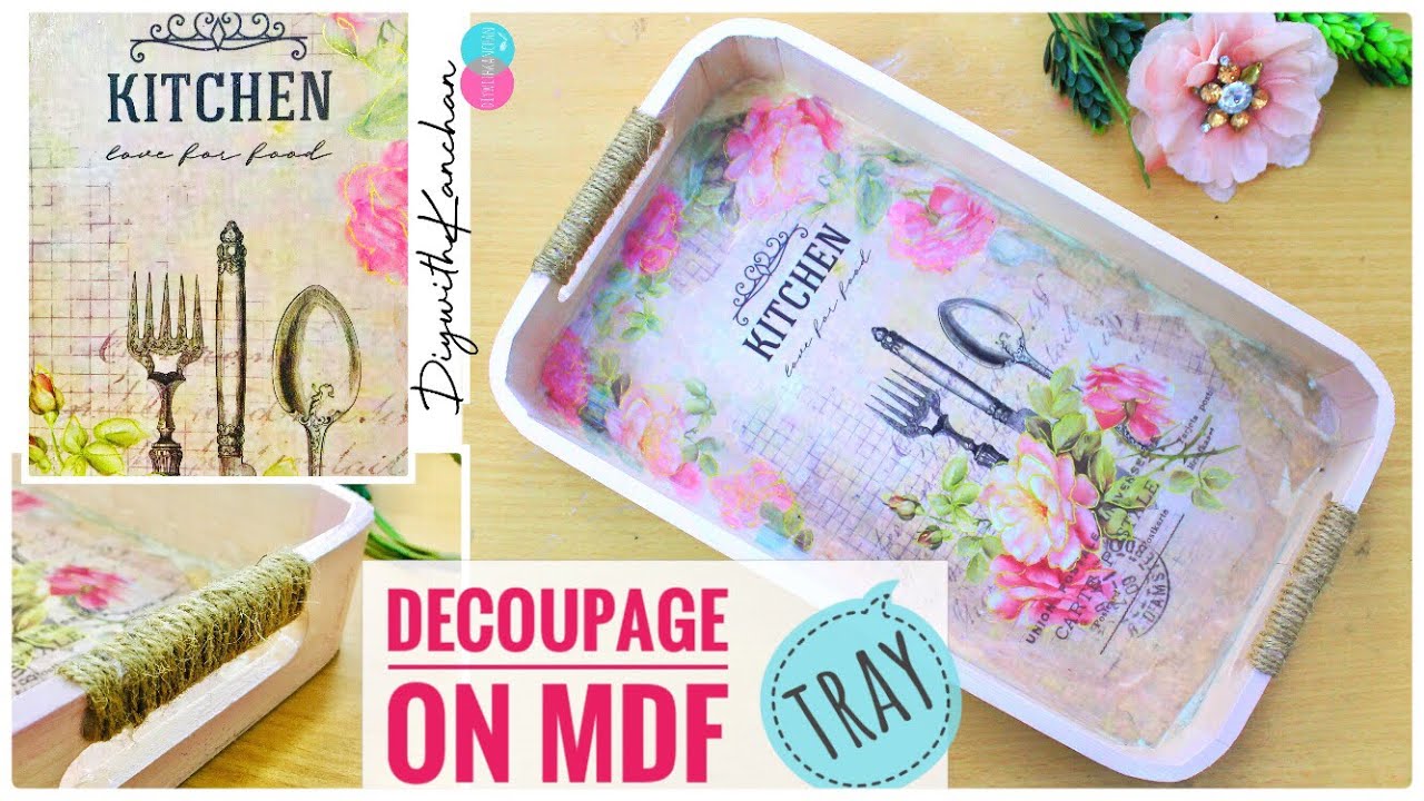 DECOUPAGE ON WOODEN TRAY | DECOUPAGE TUTORIAL FOR BEGINNERS | DECOUPAGE ON WOOD | DIYwithKANCHAN