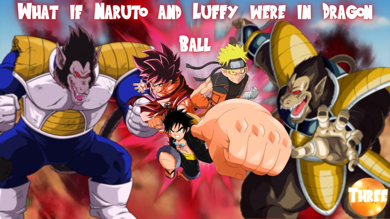Inescapable Rage! - What if Naruto and Luffy Were In Dragon Ball? Part 3