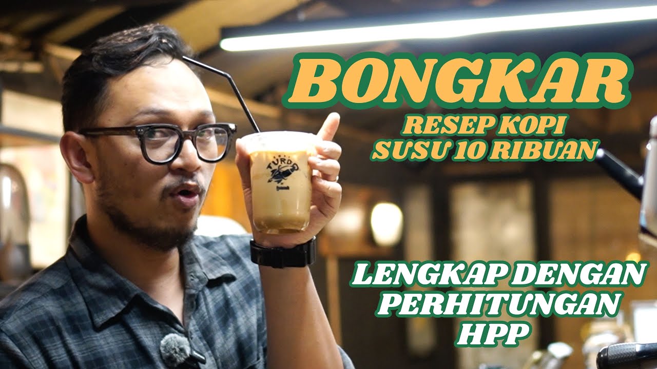 BONGKAR RESEP KOPI SUSU 10RIBUAN.