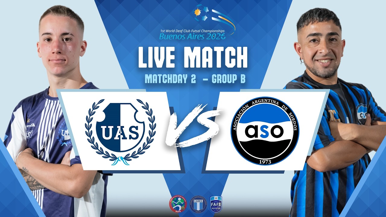MATCHDAY 2 - GROUP B | UAS vs ASO | MEN | DIFA World Club Deaf Futsal Championships