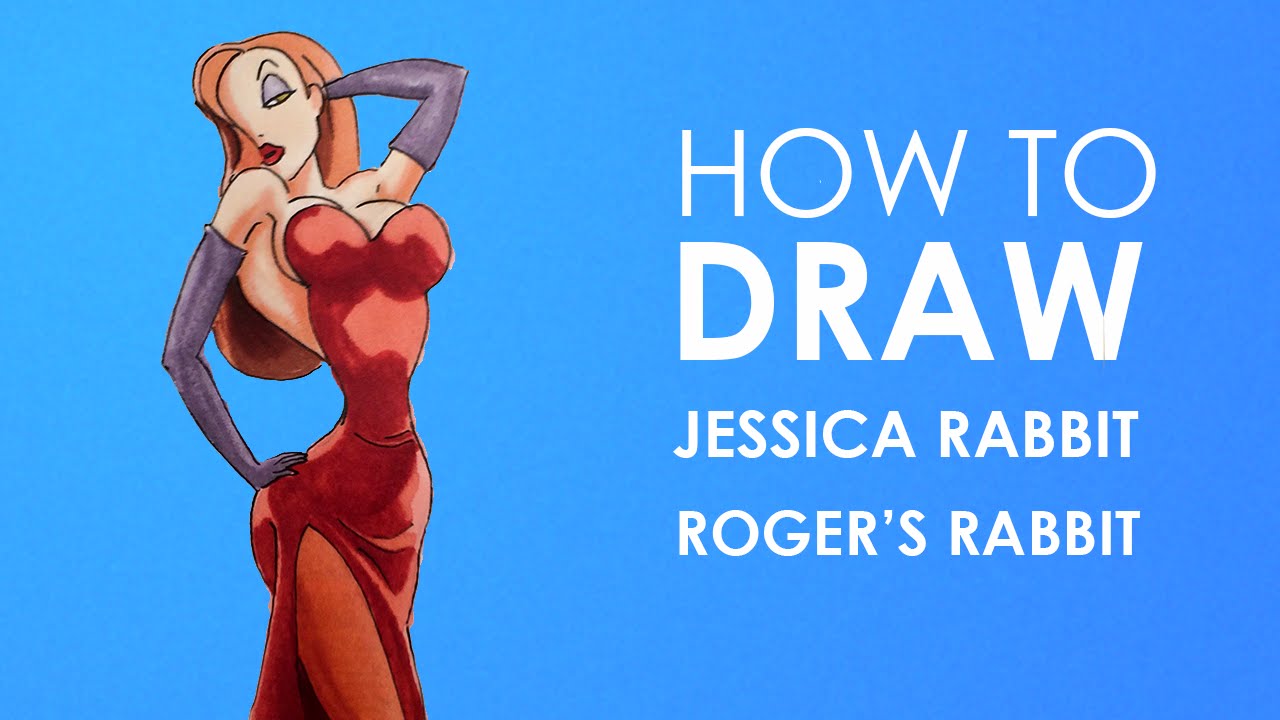How to draw Jessica Rabbit - Who Framed Roger Rabbit's