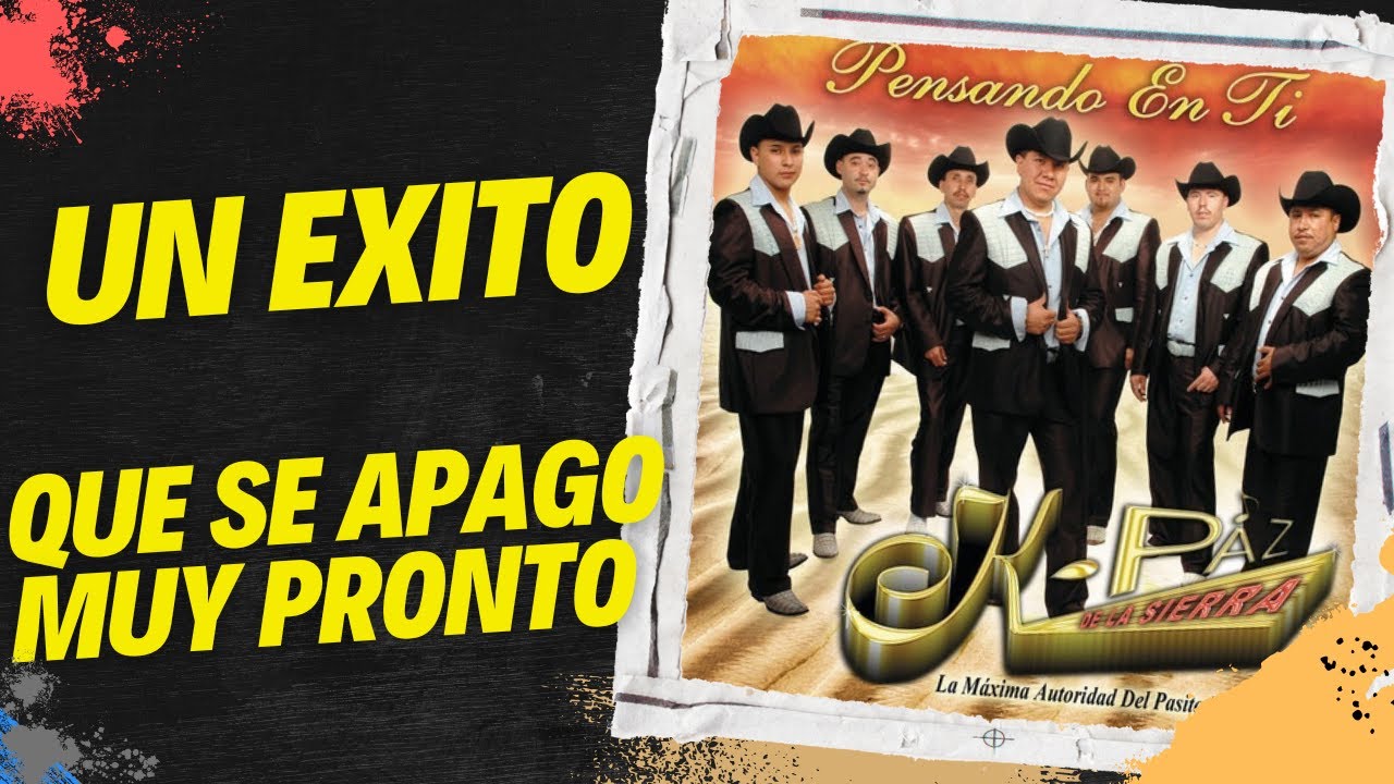 Que sucedio con K-Paz de La sierra? un éxito Nacional  que Duró muy poco!
