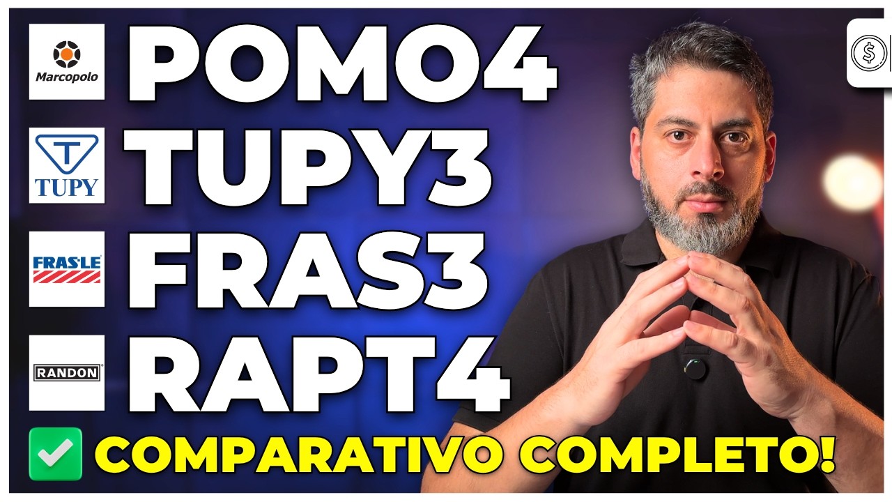 POMO4 | TUPY3 | FRAS3 | RAPT4 | COMPARATIVO COMPLETO!