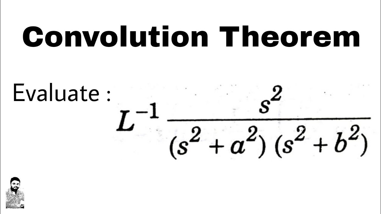 20. Convolution Theorem | Problem#2 | Inverse Laplace Transforms