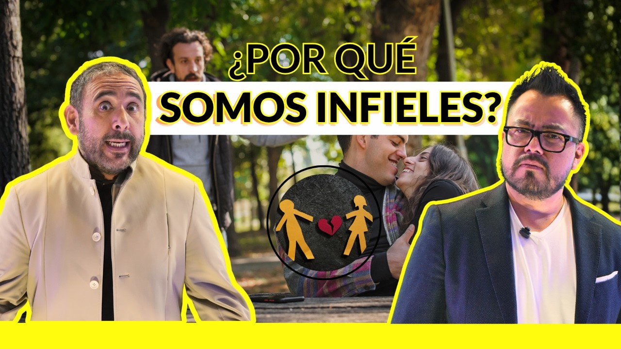 La VERDAD sobre la infidelidad: lo que nadie se atreve a decir