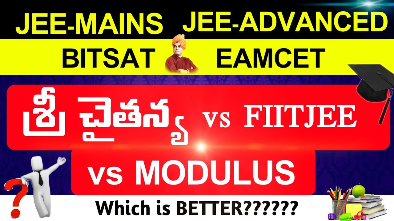 SRI CHAITANYA vs FIITJEE vs MODULUS, Which is Better?||JEE MAINS||ADVANCED||BITSAT|EAMCET|SBR TALKS|
