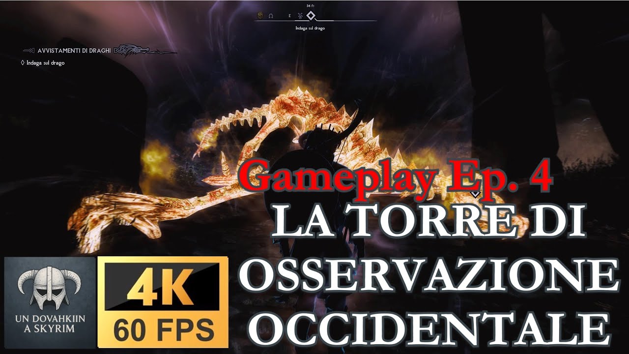 Skyrim ITA: Il drago alla Torre di Osservazione e Convocazione dei Barbagrigia (Gameplay Ep.4) [4K]