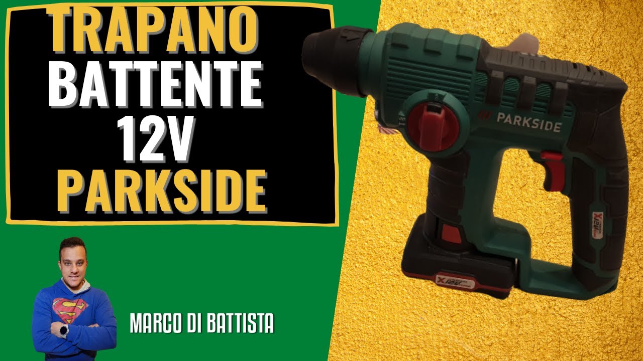TRAPANO BATTENTE RICARICABILE 12V PARKSIDE. PBHA 12 A1. X12V TEAM. RECENSIONE