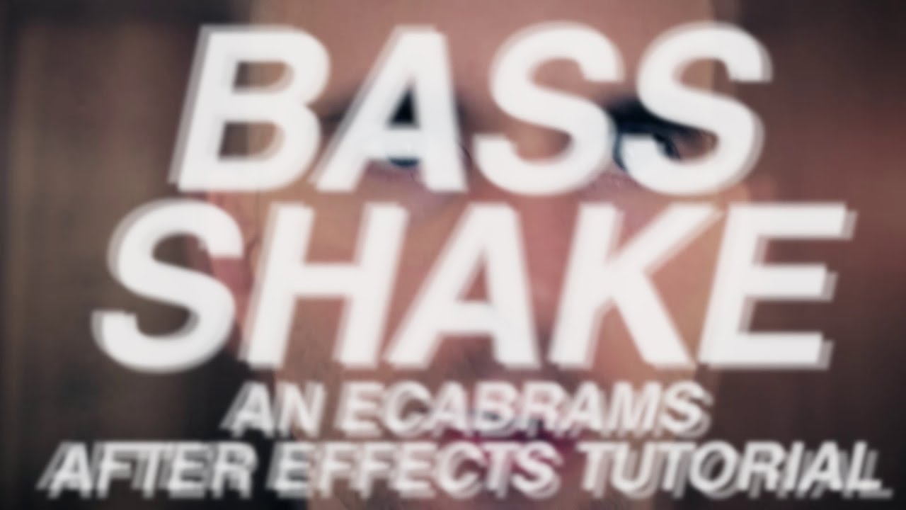 Bass Shake — руководство по Adobe After Effects