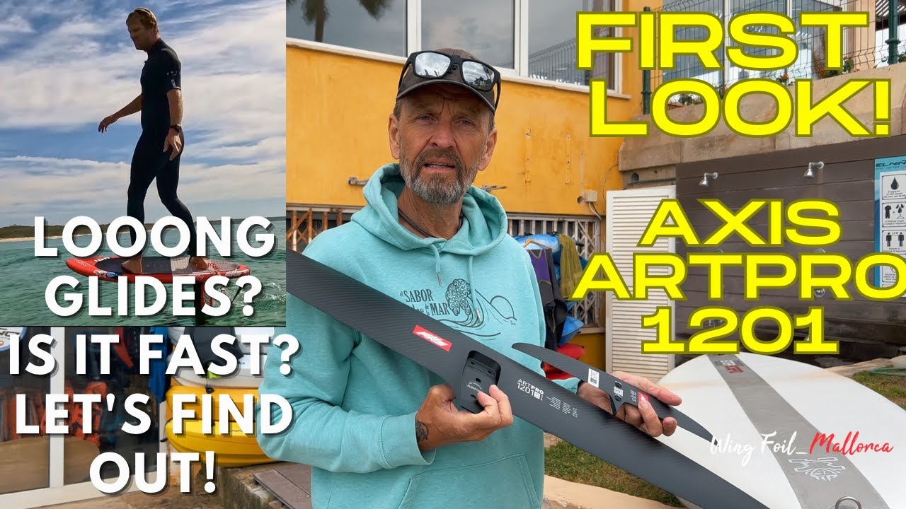 First look! The new AXIS ARTPRO 1201 and skinnies! What do they feel like? How To Wing Foil.