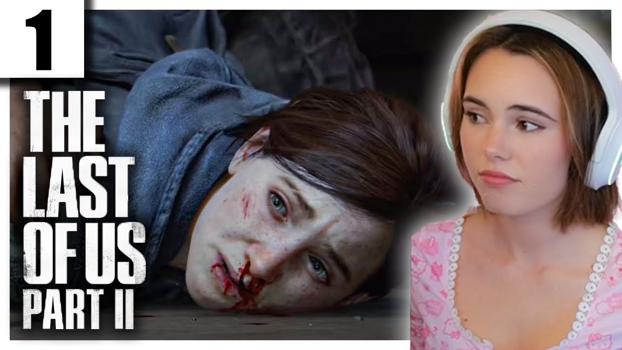 THIS GAME BROKE MY HEART - The Last Of Us Part Two - First Playthrough (Part 1)
