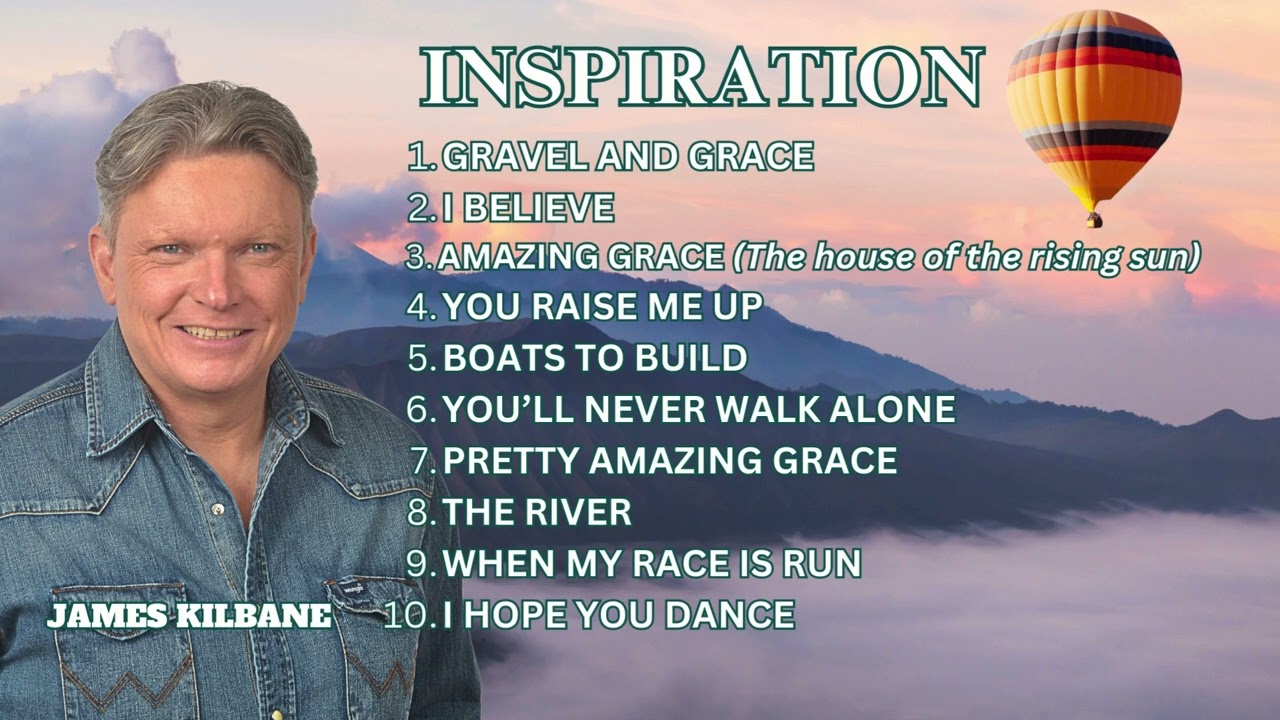 INSPIRATION - Playlist - James Kilbane