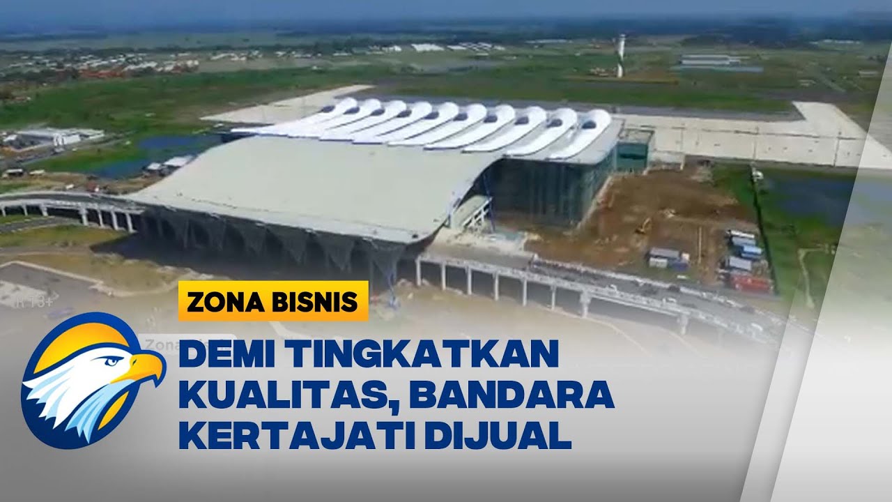 Bandara Kertajati Dijual ke Investor Asing