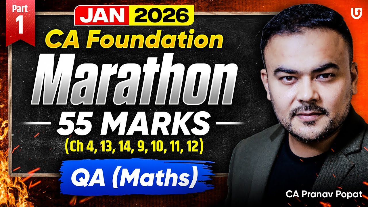 QA Marathon - 55 Marks Revision | CA Foundation Jan 2026 | Category A | CA Pranav Popat