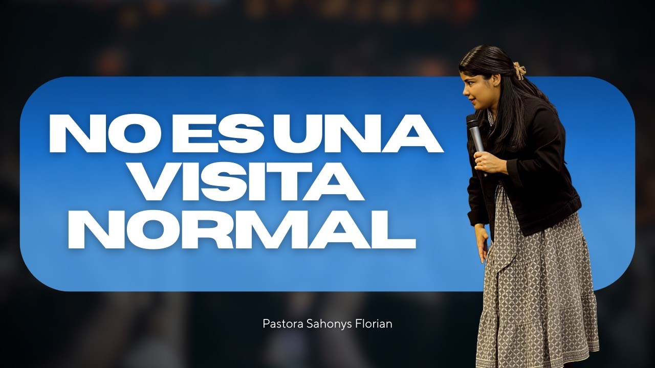 No Es Una Visita Normal | Sahonys Florian