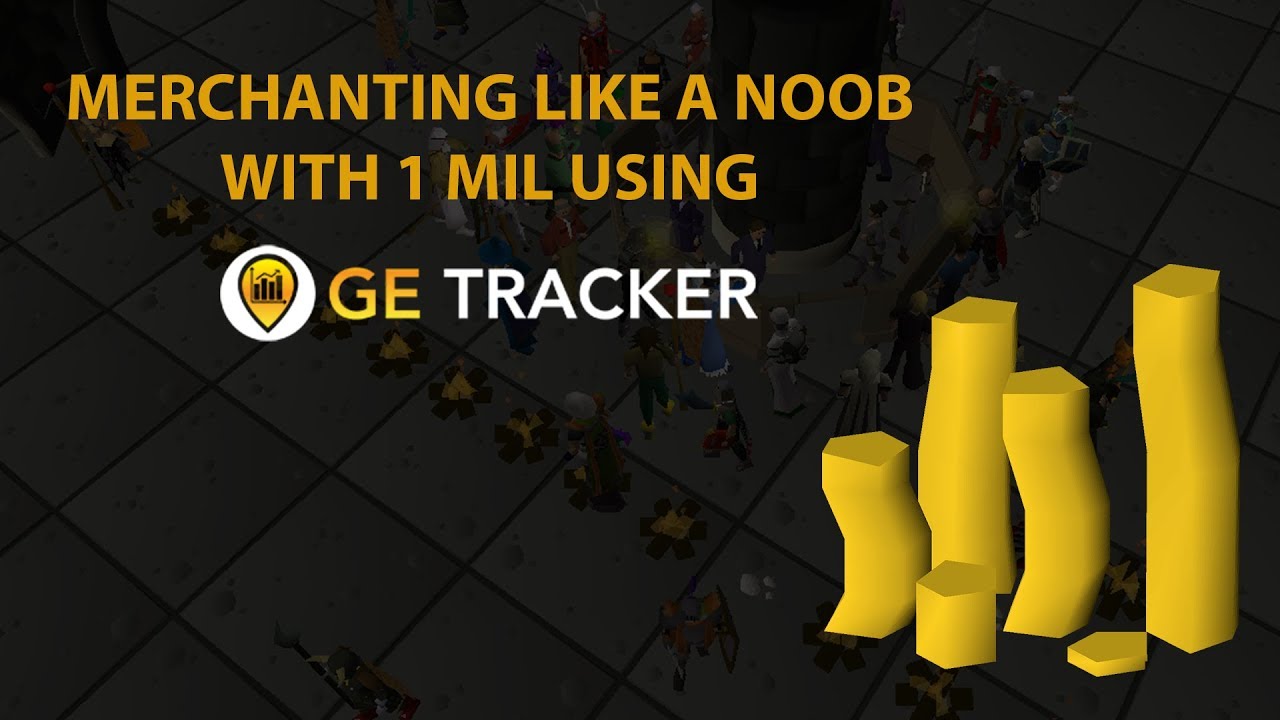 OSRS Merchanting like a noob with 1M using GE Tracker
