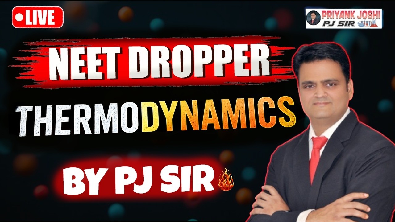 Thermodynamics | By P.J Sir  | Chemistry Full Concept | NEET 2026 | JEE