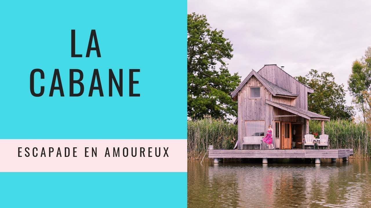la cabane au bord de l'&eacute;tang, escapade amoureuse