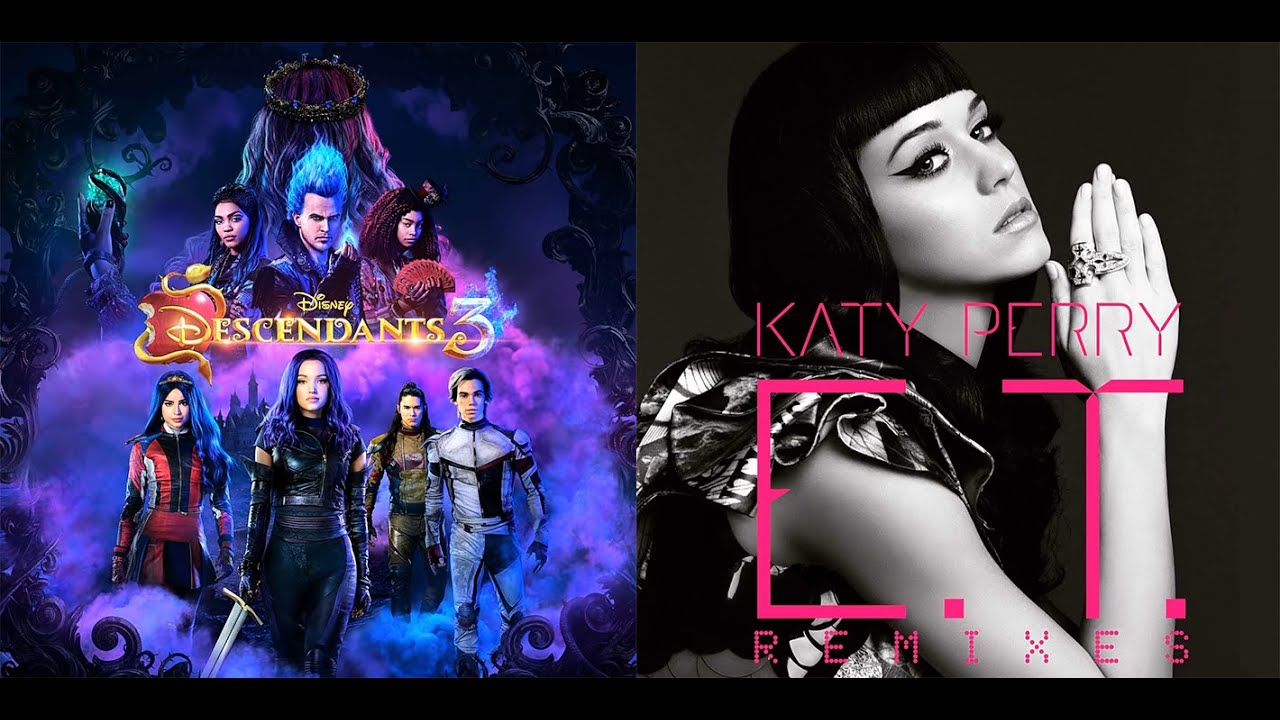 Night Falls/E.T. (Mashup) - Descendants 3 - Katy Perry