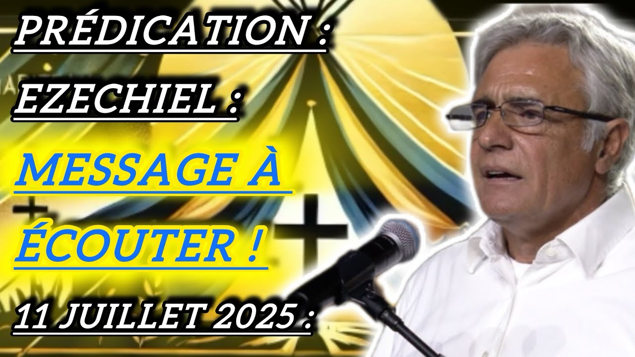 #predication Ezechiel : MESSAGE ÉDIFIANT ￼! 🙏