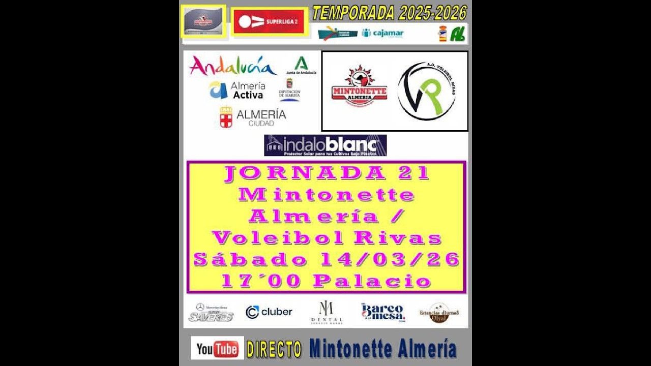 SM2, JORNADA 21. MINTONETTE ALMERIA - RIVAS