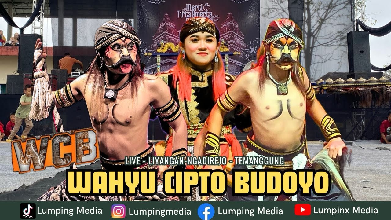MERTI TIRTA AMERTA BHUMI !! WAROK WCB WAHYU CIPTO BUDOYO LIVE LIYANGAN 2025