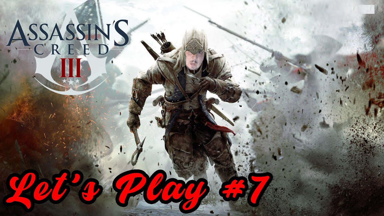 [FR] Assassin's Creed 3 Let's Play #7 : Les Batailles Navale